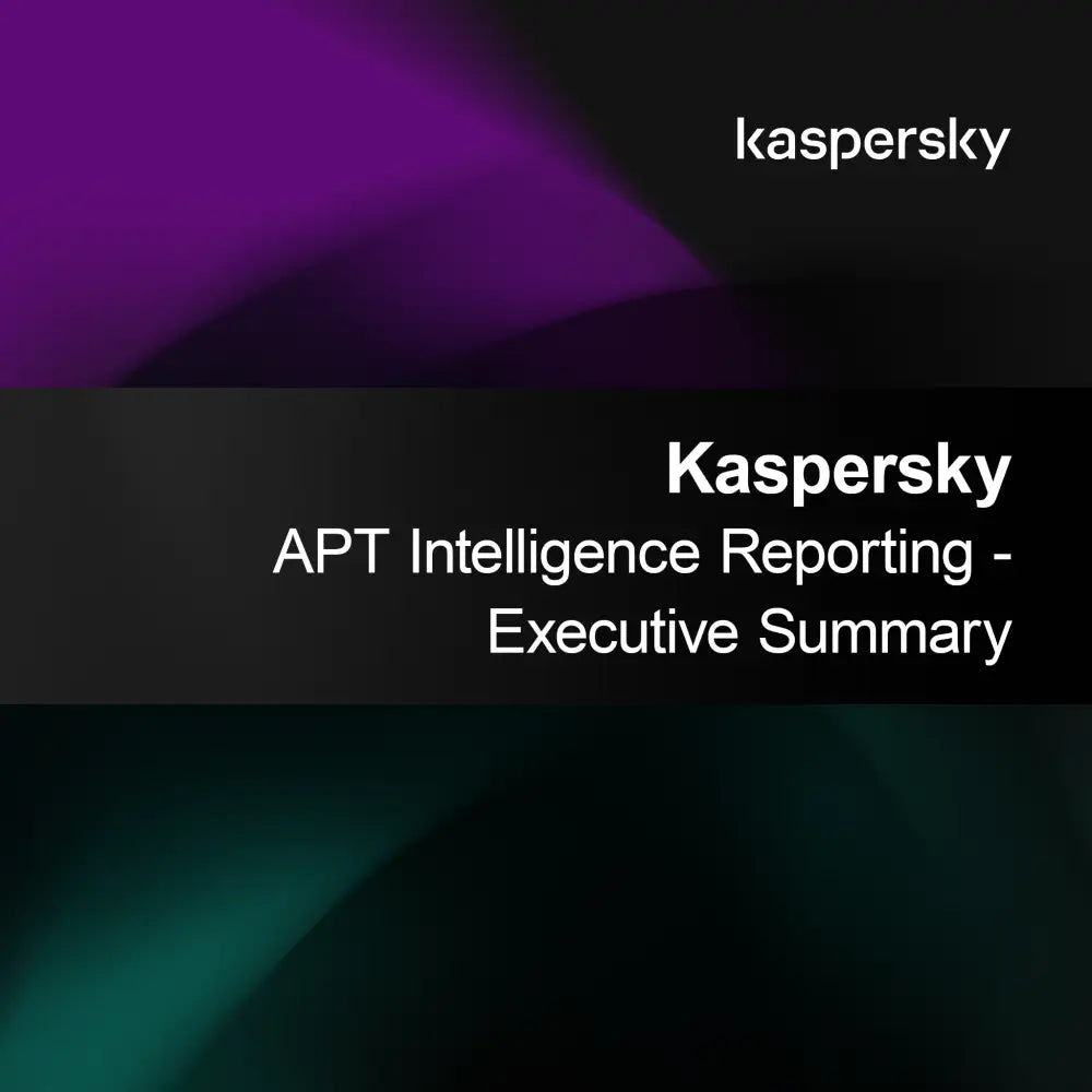Kaspersky APT Intelligence Reporting - Sammendrag for ledelsen